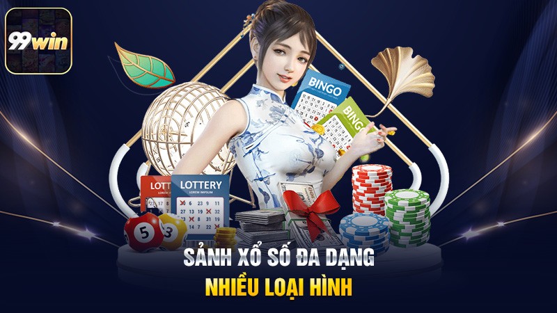 Sảnh xổ số đa dạng nhiều loại hình Sảnh xổ số đa dạng nhiều loại hình